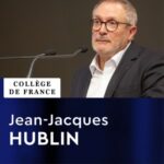 Colloque – Edwige Pons-Branchu & Hélène Valladas : Du Paléolithique moyen au Paléolithique supérieur : la transition en question