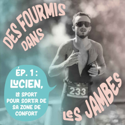 Lucien : du sport pour sortir de sa zone de confort