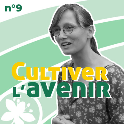 n°9 : Penser sa ferme au sein d’un écosystème pour faire face aux aléas, chez Bénédicte