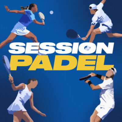 Session Padel – Episode 13 : retour sur le P2000 de la Rochelle et deux invités de luxe !