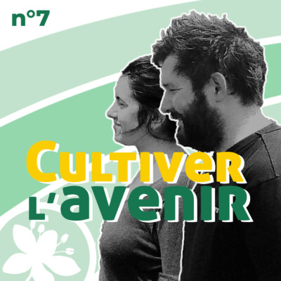 n°7 : S’adapter au changement climatique en contexte méditerranéen chez Carmen et Martin
