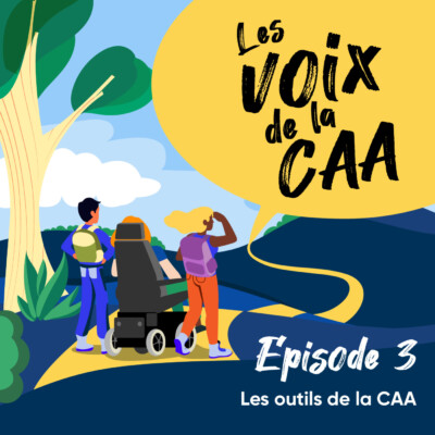 Episode 3 – Les outils de la CAA