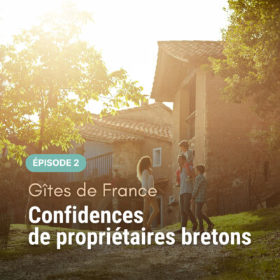 Gîtes de France : confidences de propriétaires bretons