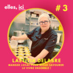 Laetitia Delabre, manger local pour vivre ensemble