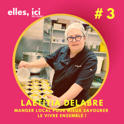 Laetitia Delabre, manger local pour vivre ensemble