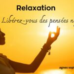 RELAXATION pour se libérer des PENSEES NEGATIVES