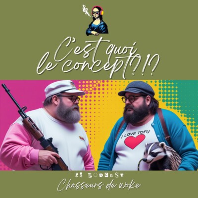 Chasseurs de Woke