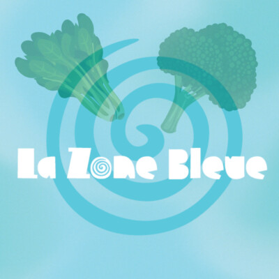 La Zone Bleue #17 : Les Légumes Verts