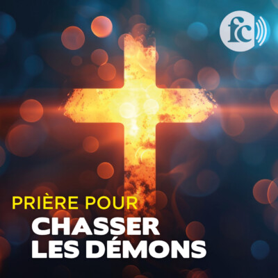 Prière pour chasser les démons