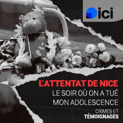 10 ans après l’attentat de Nice : « Le soir où on a tué mon adolescence »