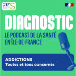 Addictions : toutes et tous concernés