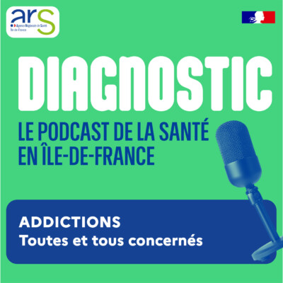 Addictions : toutes et tous concernés