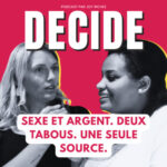 Sexe & argent, le duo qu&rsquo;on t&rsquo;a appris à craindre avec Maryam Caillon