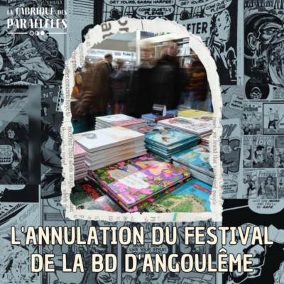 L’annulation du festival de la BD d’Angoulême