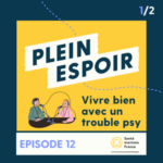 La communauté 1/2 – Charlène, festival Facettes – Un podcast Plein Espoir