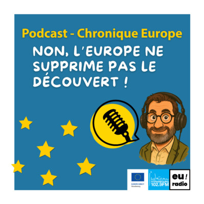 Non, l’Europe ne supprime pas le découvert ! Explications.