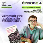 Comment être prof de philo et féministe ?