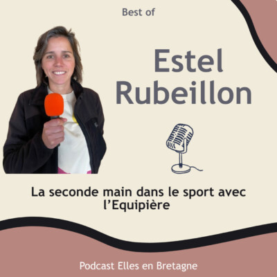 L’Equipière, la seconde main dans le sport avec Estel Rubeillon (Rediff)