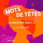 La délétion 22q11.2  – EP3 : Le malade