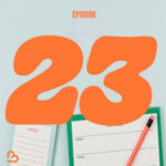Episode 23 : L&rsquo;organisation occupe 80% de mon espace mental