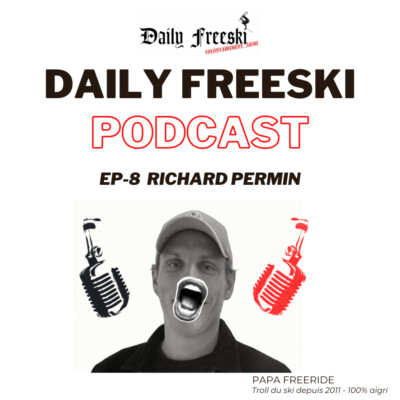Ep.8 – Richard Permin – Daily Freeski Podcast