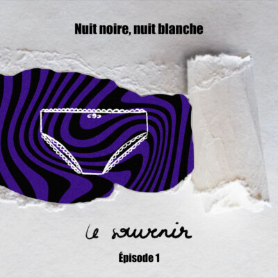 NUIT NOIRE, NUIT BLANCHE – 1/8 Le souvenir – « Sortir du déni »