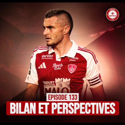 EP. 133 / BILAN ET PERSPECTIVES !