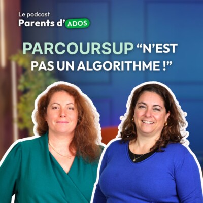 Épisode 1 : comprendre et réussir Parcoursup quand on est parent 🎧