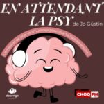 En attendant la bande-annonce d&rsquo;En Attendant la psy de Jo Güstin