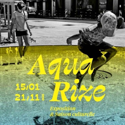 Aqua Rize : ou comment l’eau a façonné la ville...