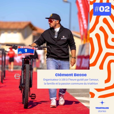 Clément Besse, Organisateur à 100 à l’heure, guidé par l’amour, la famille et la passion