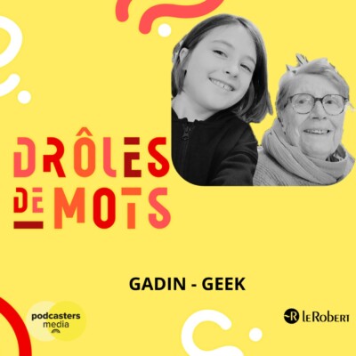 GADIN – GEEK