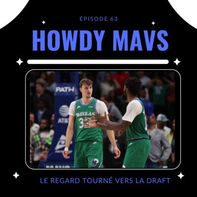 Le regard (déjà) tourné vers la draft. Howdy #63
