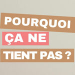 Tu fais des efforts mais ça ne tient jamais ? Voilà pourquoi.