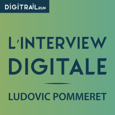 L’interview Digitale : comment Ludovic Pommeret construit sa visibilité trail