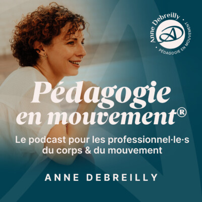 Pédagogie en mouvement – le podcast : Bande annonce