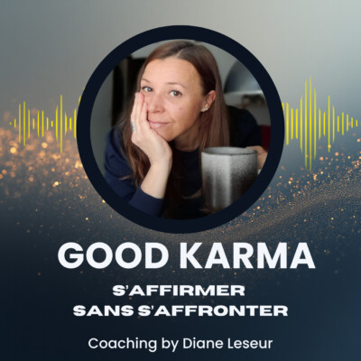 #10 S’affirmer sans s’affronter