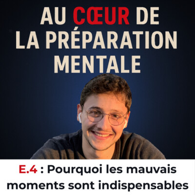4. Pourquoi les mauvais moments sont indispensables à la performance