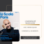 L&rsquo;infertilité masculine avec le comédien et humoriste, Mehdi DJAADI