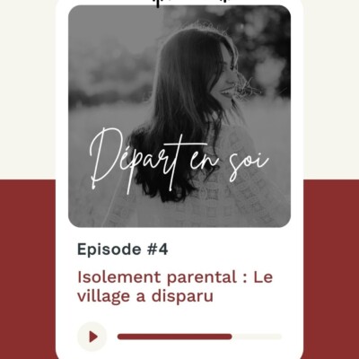 4. Isolement parental : Le vrai coût du village disparu