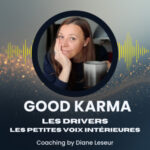 #07 Les Drivers – Ces petites voix intérieures qui nous influencent