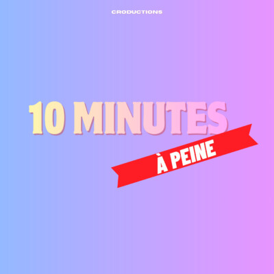 Le cinéma français va bien ? – 10 minutes à peine