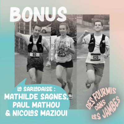Avec les vainqueurs de la Sarladaise : Mathilde Sagnes, Paul Mathou & Nicolas Mazioui