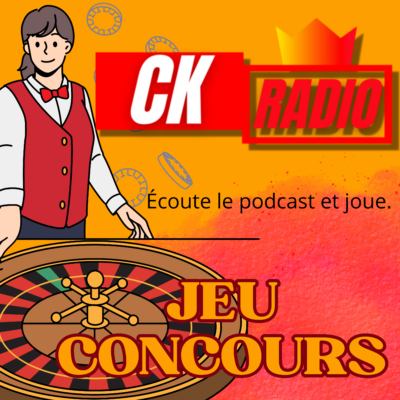Jeu du 10/02/2026 – Gagnez avec CK Radio