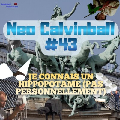 Neo Calvinball #43 – Je connais un hippopotame (pas personnellement)