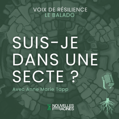 Épisode 1 : Suis-je dans une secte ?