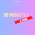 Marty Superbe – 10 minutes à peine