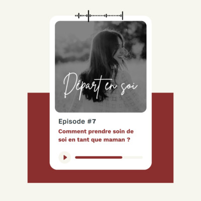 7. Comment prendre soin de soi en tant que maman ?