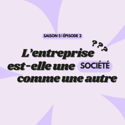 L’entreprise est-elle une société comme une autre ?
