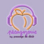 « Une belle perf en cul, ça pue » – PÉDAGOJOUIE #39 avec Edwige (@wicul_)